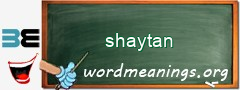 WordMeaning blackboard for shaytan